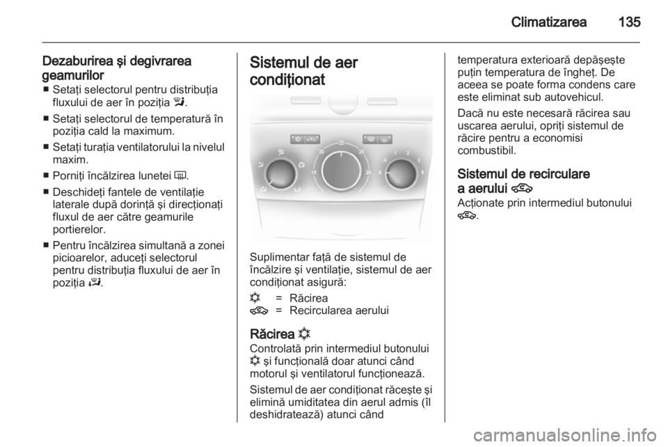 OPEL ASTRA H 2011  Manual de utilizare (in Romanian) 