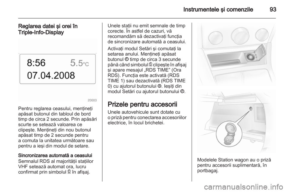 OPEL ASTRA H 2011.5  Manual de utilizare (in Romanian) 