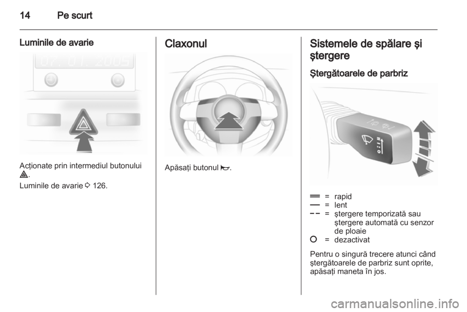 OPEL ASTRA H 2012  Manual de utilizare (in Romanian) 