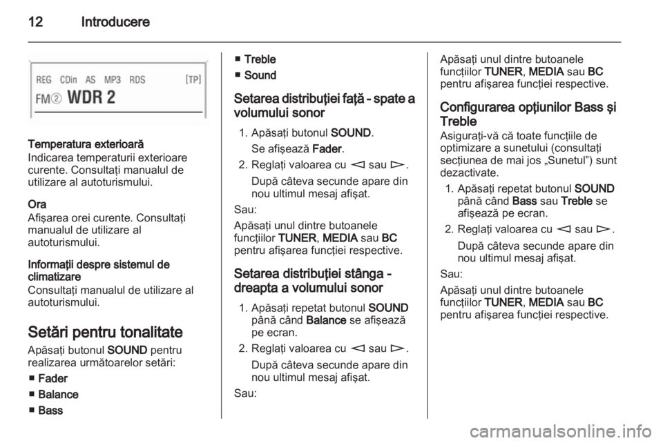 OPEL ASTRA H 2013  Manual pentru sistemul Infotainment (in Romanian) 
