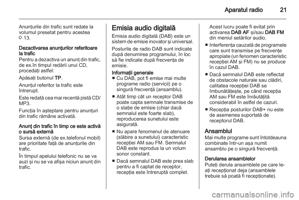 OPEL ASTRA H 2013  Manual pentru sistemul Infotainment (in Romanian) 