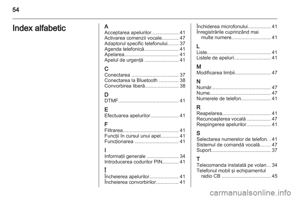 OPEL ASTRA H 2013  Manual pentru sistemul Infotainment (in Romanian) 