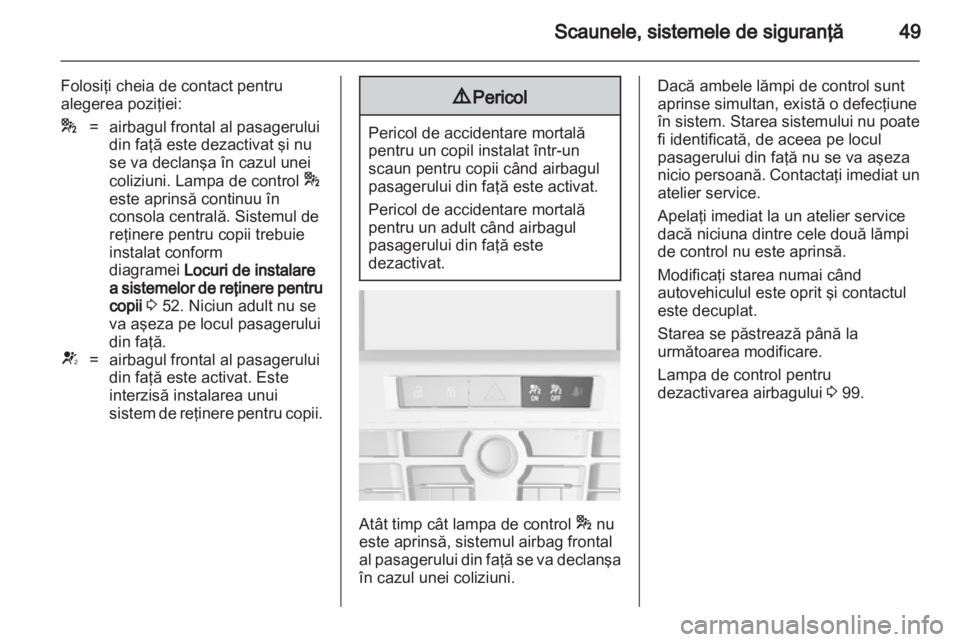 OPEL ASTRA J 2011  Manual de utilizare (in Romanian) 