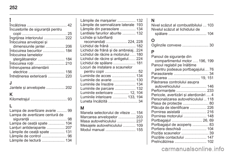 OPEL ASTRA J 2011.5  Manual de utilizare (in Romanian) 