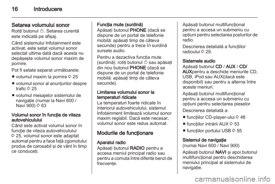 OPEL ASTRA J 2013  Manual pentru sistemul Infotainment (in Romanian) 