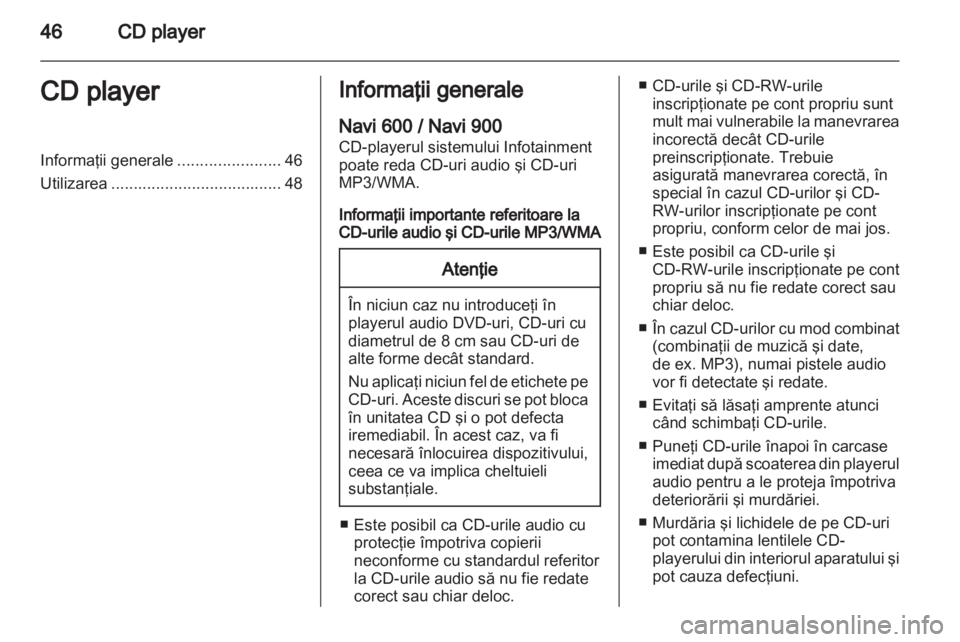 OPEL ASTRA J 2013  Manual pentru sistemul Infotainment (in Romanian) 