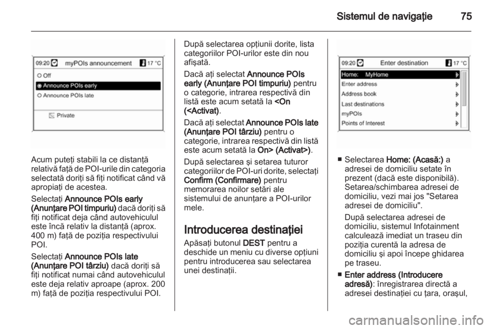OPEL ASTRA J 2013  Manual pentru sistemul Infotainment (in Romanian) 