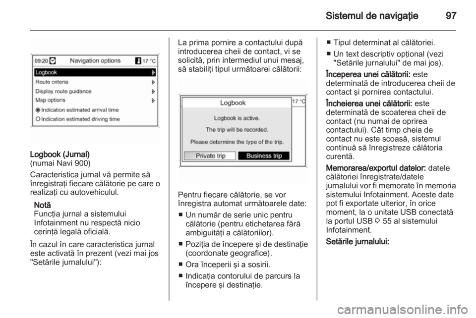 OPEL ASTRA J 2013  Manual pentru sistemul Infotainment (in Romanian) 