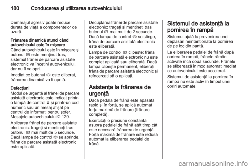 OPEL ASTRA J 2013  Manual de utilizare (in Romanian) 