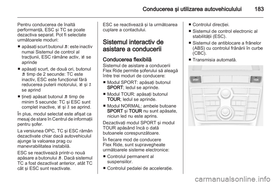 OPEL ASTRA J 2013  Manual de utilizare (in Romanian) 
