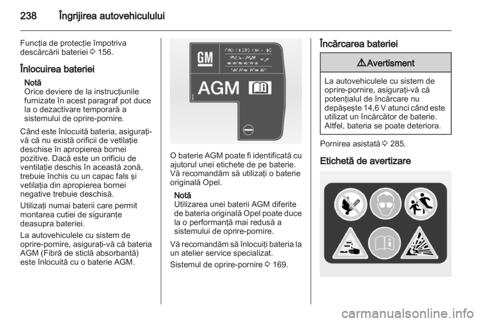 OPEL ASTRA J 2013  Manual de utilizare (in Romanian) 