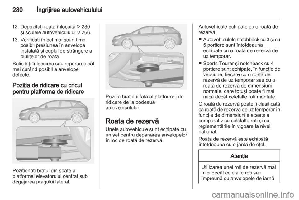 OPEL ASTRA J 2013  Manual de utilizare (in Romanian) 
