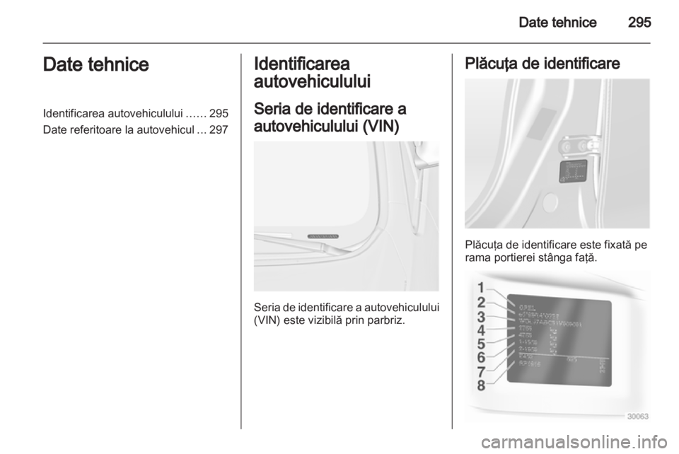 OPEL ASTRA J 2013  Manual de utilizare (in Romanian) 