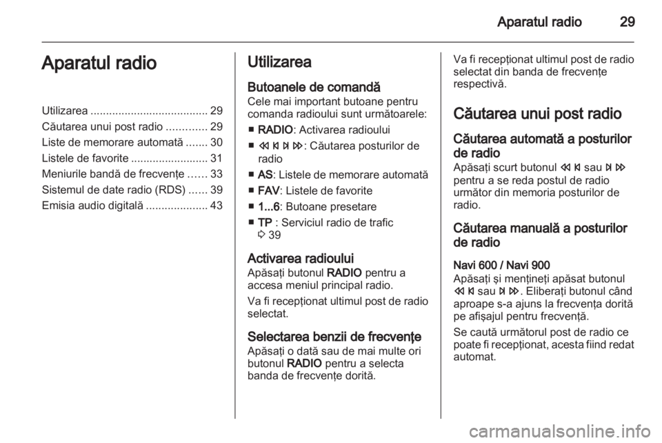 OPEL ASTRA J 2013.5  Manual pentru sistemul Infotainment (in Romanian) 
