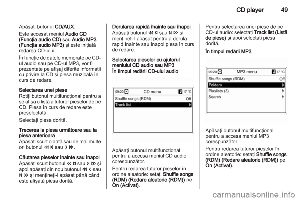 OPEL ASTRA J 2013.5  Manual pentru sistemul Infotainment (in Romanian) 