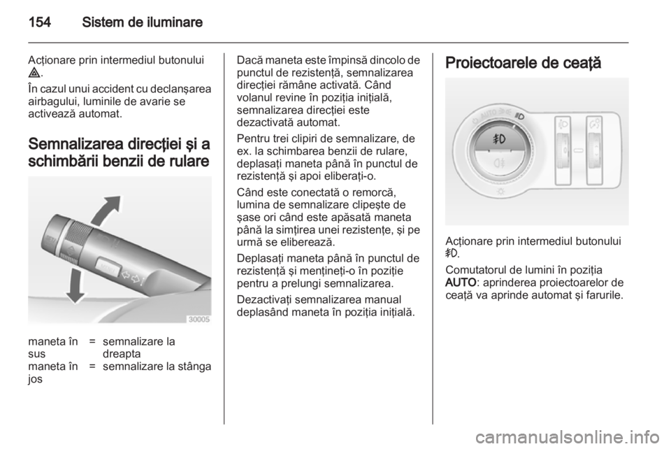 OPEL ASTRA J 2013.5  Manual de utilizare (in Romanian) 