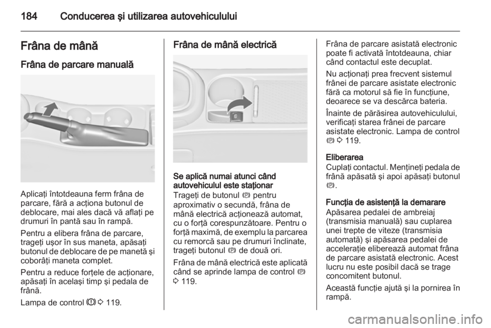 OPEL ASTRA J 2013.5  Manual de utilizare (in Romanian) 