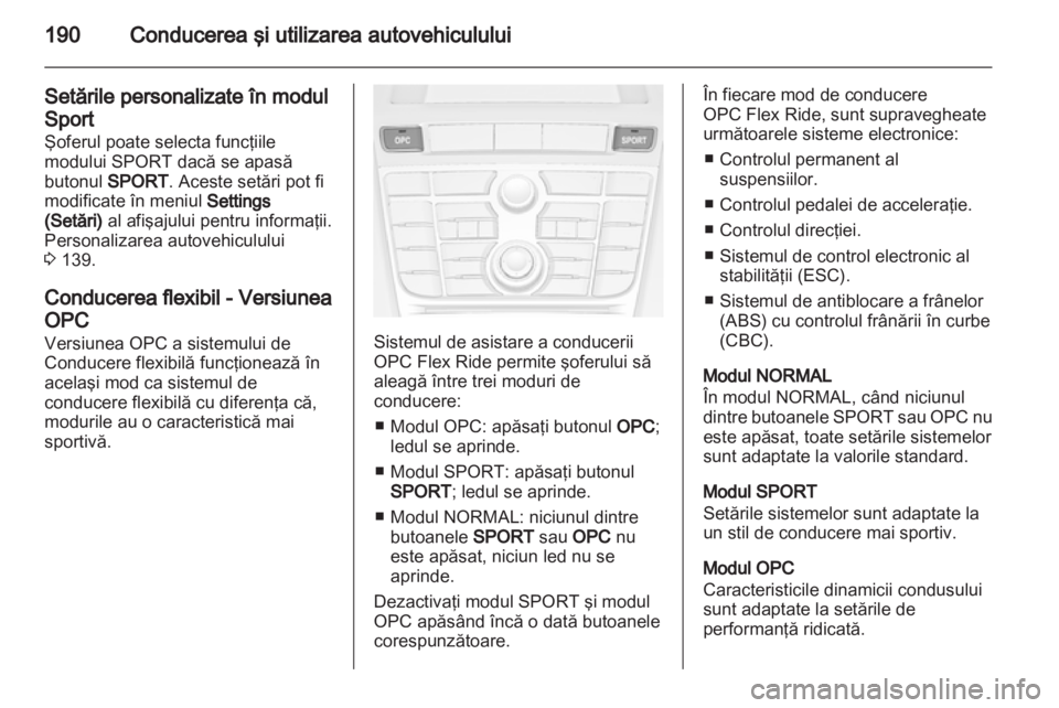 OPEL ASTRA J 2013.5  Manual de utilizare (in Romanian) 