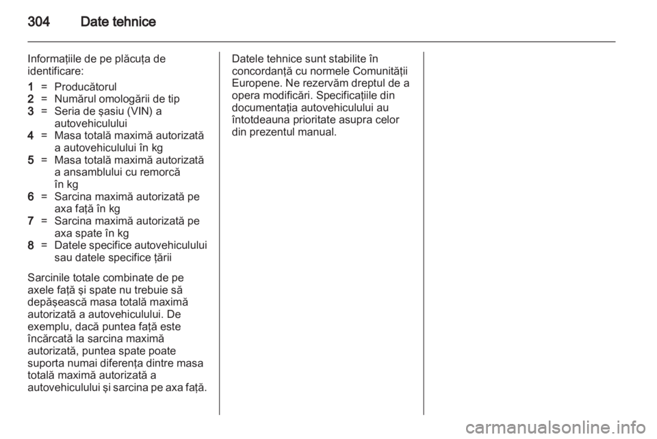 OPEL ASTRA J 2013.5  Manual de utilizare (in Romanian) 