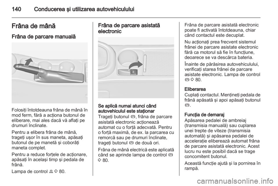 OPEL ASTRA J GTC 2012  Manual de utilizare (in Romanian) 