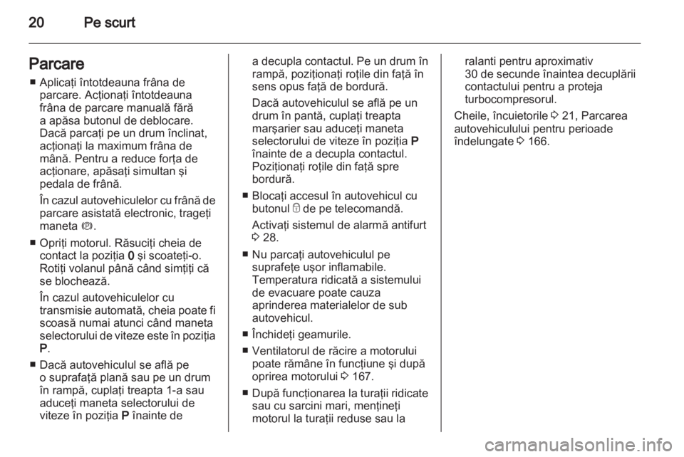 OPEL ASTRA J GTC 2012  Manual de utilizare (in Romanian) 