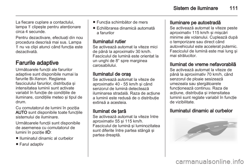 OPEL ASTRA J GTC 2012.5  Manual de utilizare (in Romanian) 