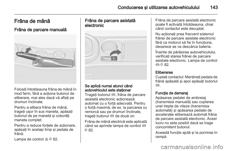 OPEL ASTRA J GTC 2012.5  Manual de utilizare (in Romanian) 