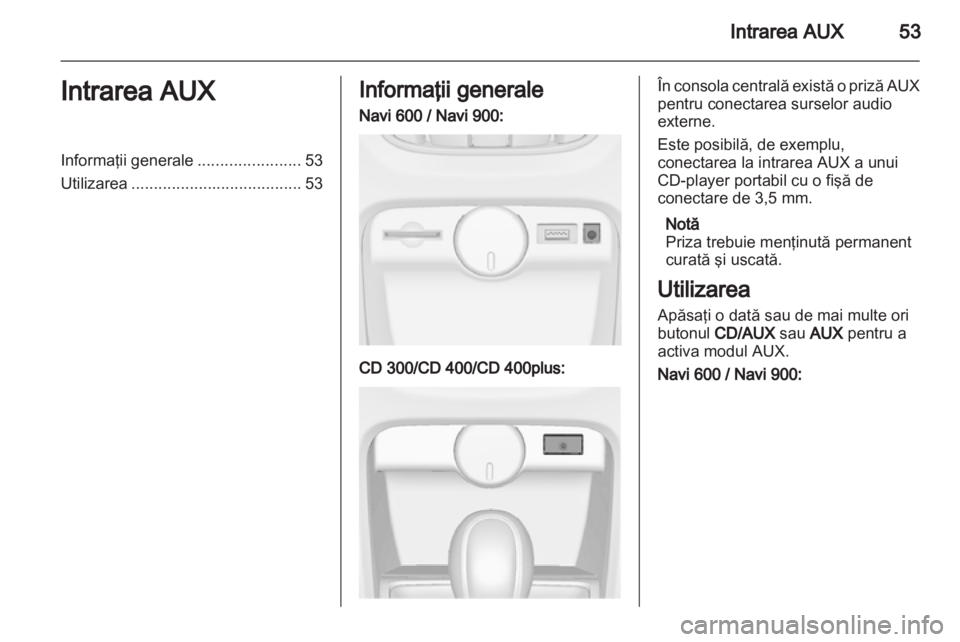 OPEL CASCADA 2013.5  Manual pentru sistemul Infotainment (in Romanian) 