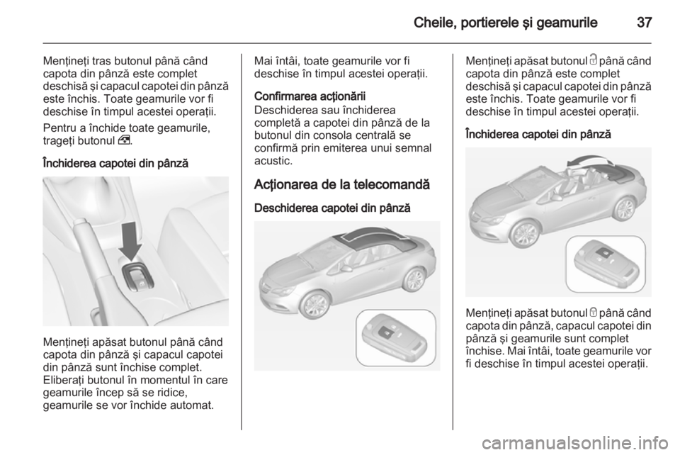 OPEL CASCADA 2013.5  Manual de utilizare (in Romanian) 