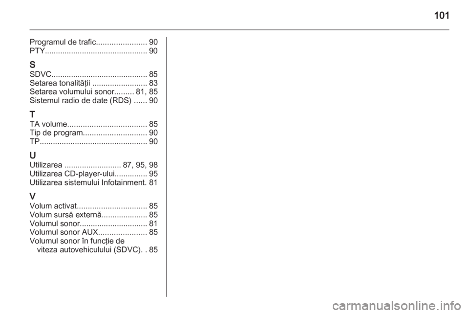OPEL COMBO 2011  Manual pentru sistemul Infotainment (in Romanian) 