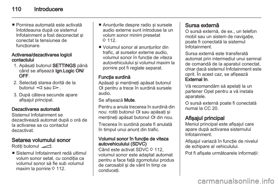 OPEL COMBO 2011  Manual pentru sistemul Infotainment (in Romanian) 