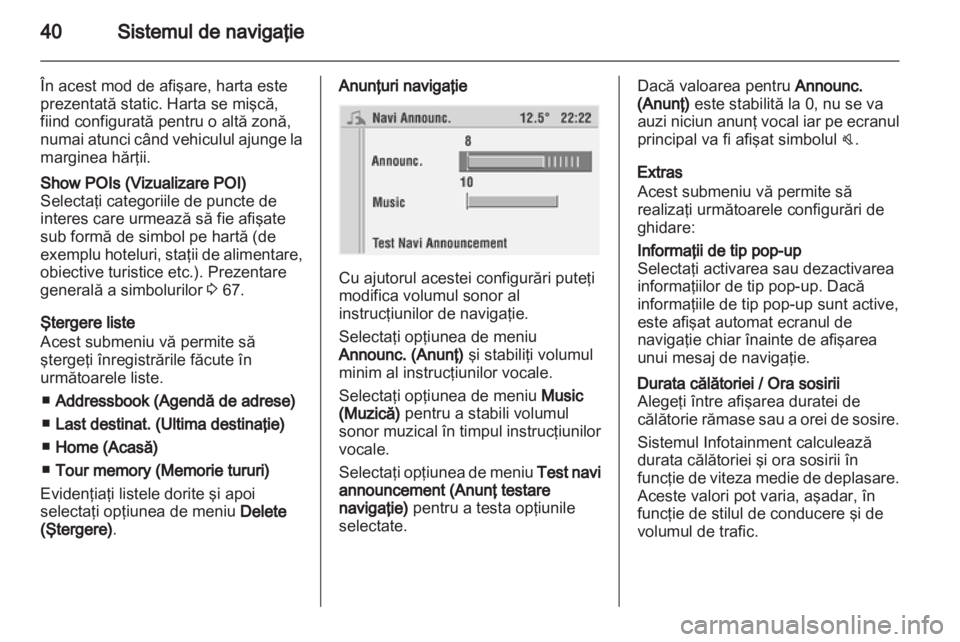 OPEL COMBO 2011  Manual pentru sistemul Infotainment (in Romanian) 