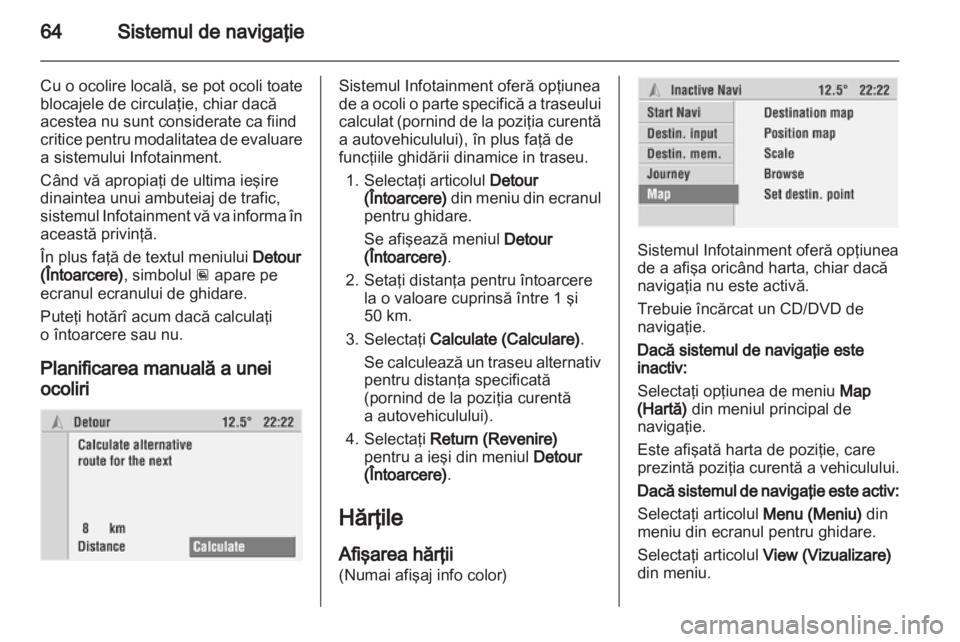 OPEL COMBO 2011  Manual pentru sistemul Infotainment (in Romanian) 
