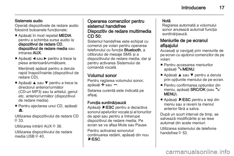 OPEL COMBO D 2013  Manual pentru sistemul Infotainment (in Romanian) 