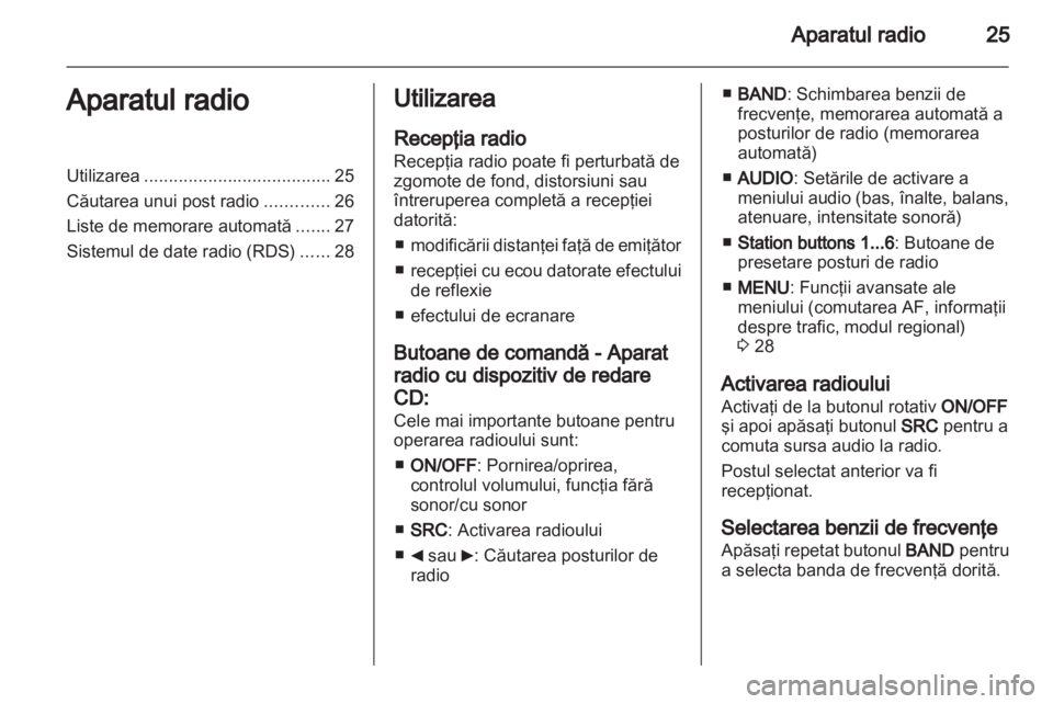 OPEL COMBO D 2013  Manual pentru sistemul Infotainment (in Romanian) 