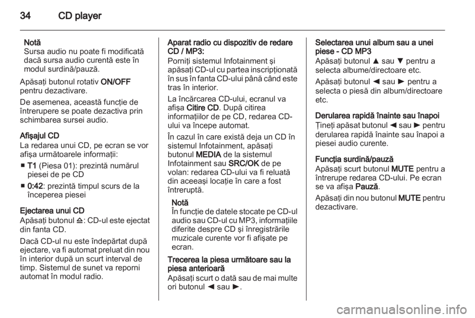 OPEL COMBO D 2013  Manual pentru sistemul Infotainment (in Romanian) 