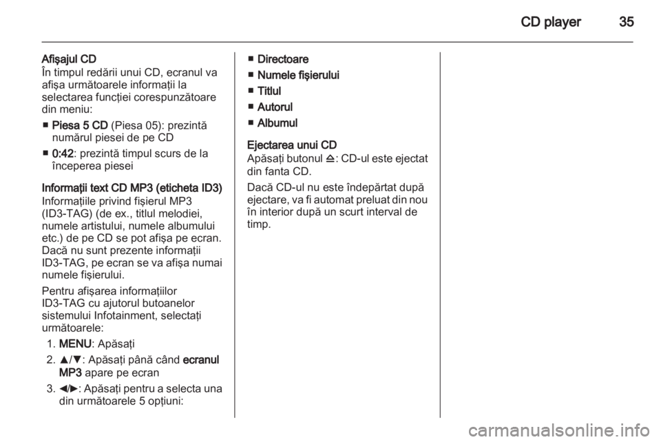 OPEL COMBO D 2013  Manual pentru sistemul Infotainment (in Romanian) 