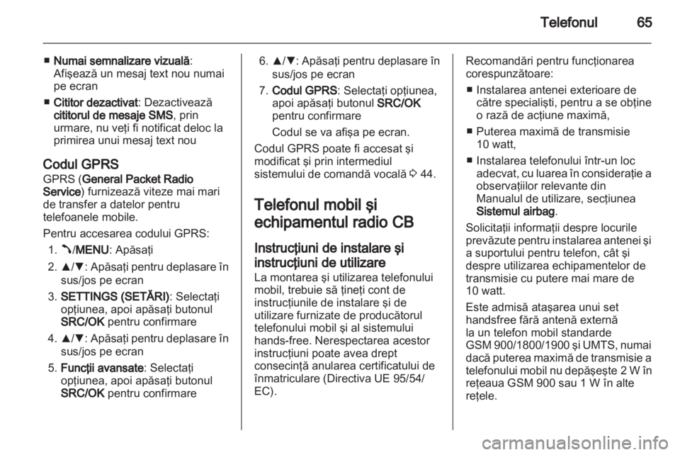 OPEL COMBO D 2013  Manual pentru sistemul Infotainment (in Romanian) 