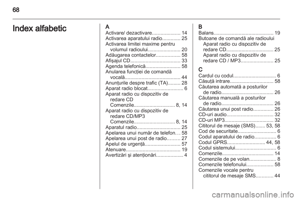 OPEL COMBO D 2013  Manual pentru sistemul Infotainment (in Romanian) 