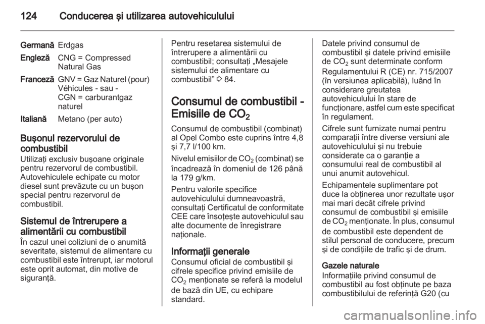 OPEL COMBO D 2013  Manual de utilizare (in Romanian) 