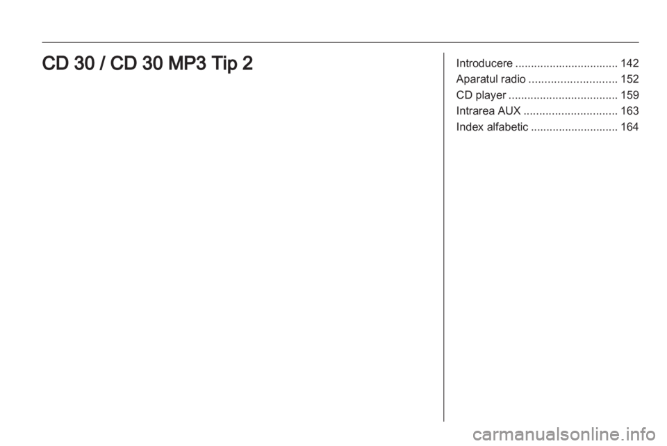 OPEL CORSA 2010.5  Manual pentru sistemul Infotainment (in Romanian) 
