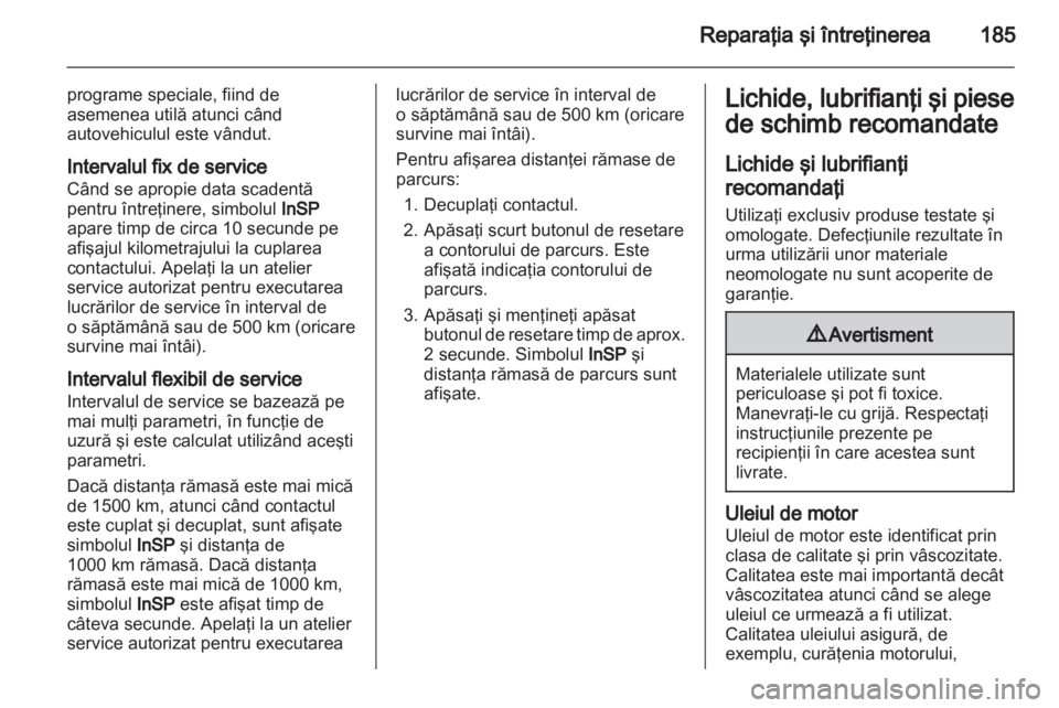OPEL CORSA 2010.5  Manual de utilizare (in Romanian) 