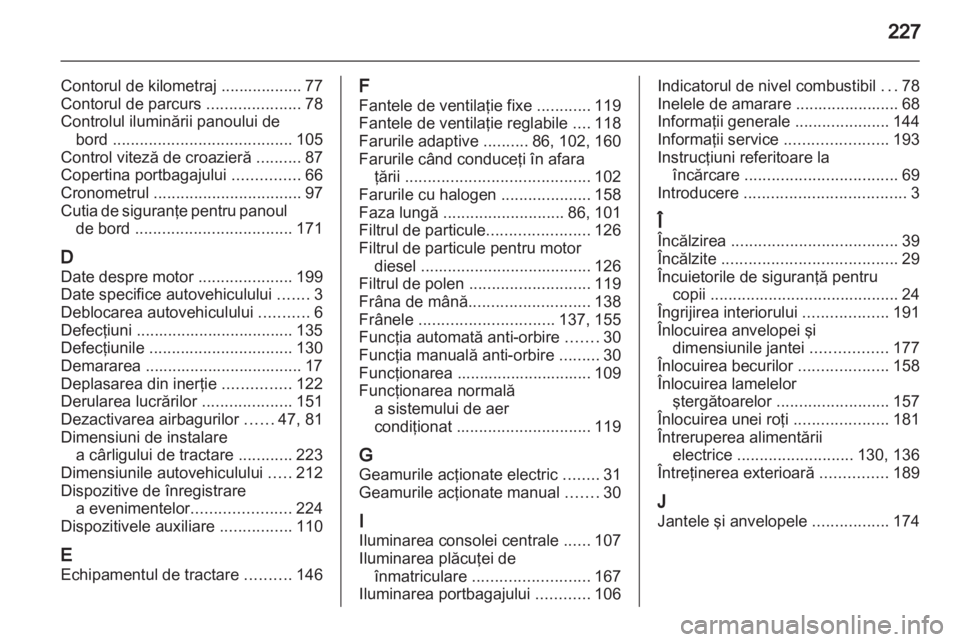 OPEL CORSA 2011  Manual de utilizare (in Romanian) 