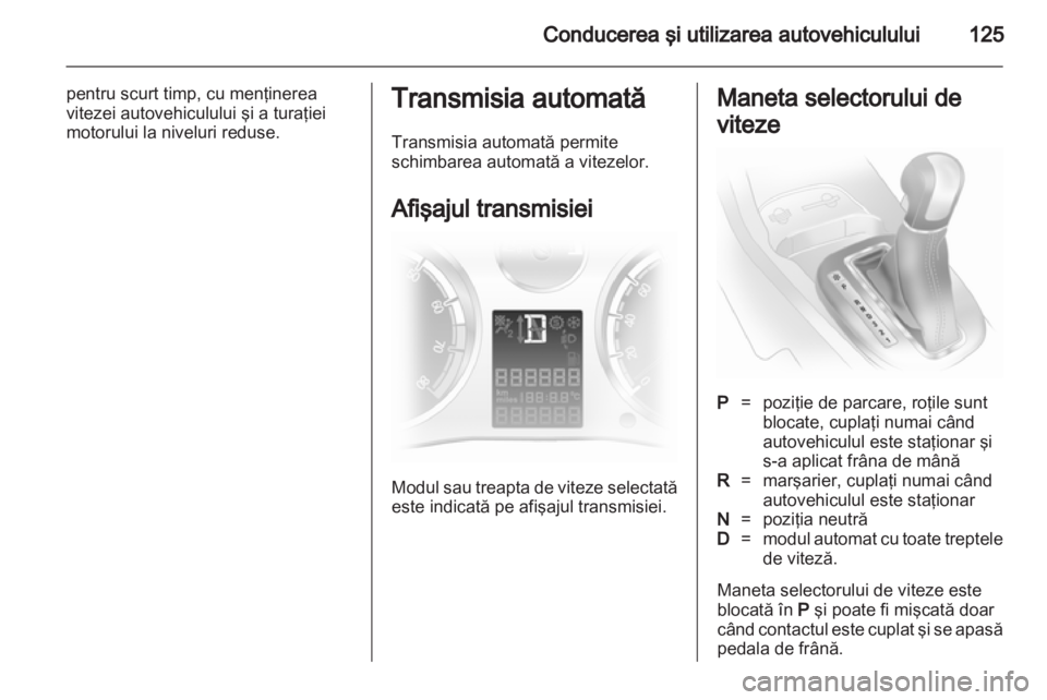 OPEL CORSA 2012  Manual de utilizare (in Romanian) 