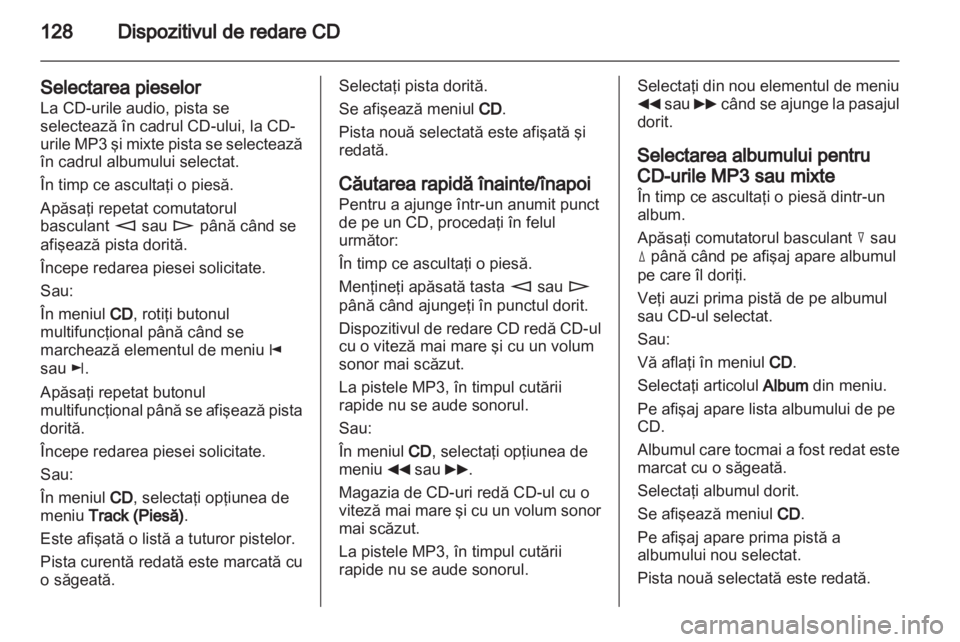 OPEL CORSA 2013  Manual pentru sistemul Infotainment (in Romanian) 