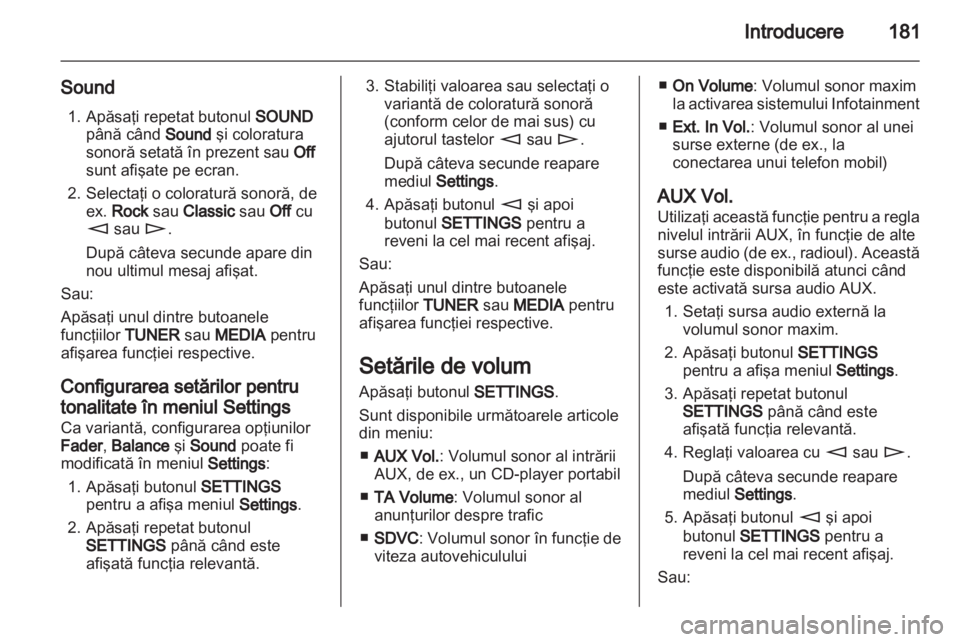 OPEL CORSA 2013  Manual pentru sistemul Infotainment (in Romanian) 