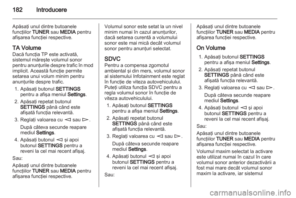 OPEL CORSA 2013  Manual pentru sistemul Infotainment (in Romanian) 