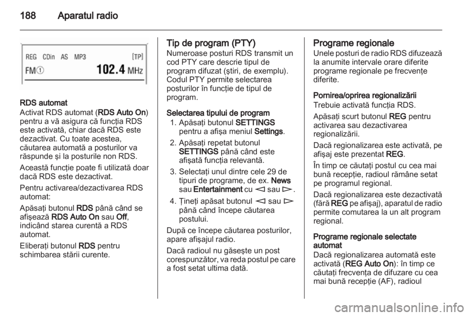 OPEL CORSA 2013  Manual pentru sistemul Infotainment (in Romanian) 