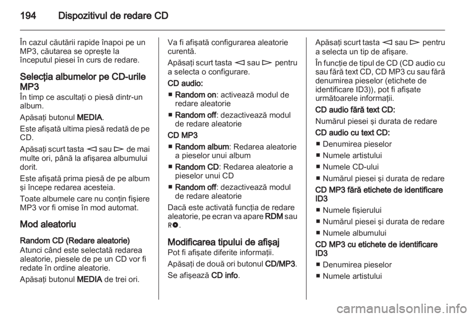 OPEL CORSA 2013  Manual pentru sistemul Infotainment (in Romanian) 