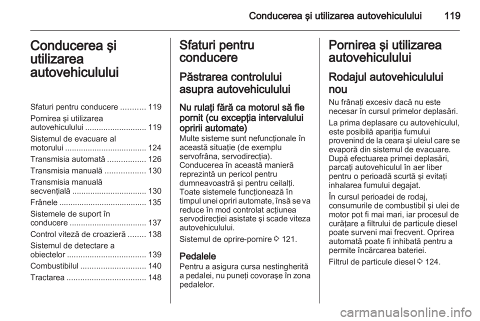 OPEL CORSA 2013  Manual de utilizare (in Romanian) 
